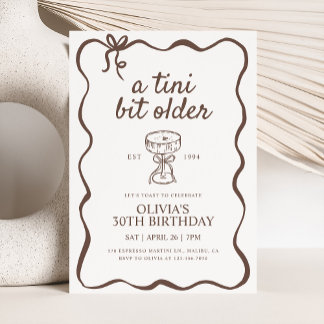 A Tini Bit Older Brown Espresso Martini Birthday  Invitation