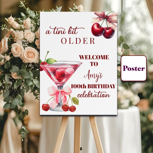 A Tini Bit Older Cherry Martini 100th Birthday Poster (Creator Uploaded)