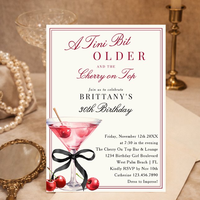 A Tini Bit Older Cherry On Top Martini Birthday Invitation (Creator Uploaded)