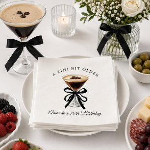 A Tini Bit Older Espresso Martini Birthday Napkin