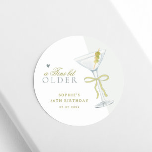A Tini Bit Older Martini Cocktail Birthday Party Classic Round Sticker