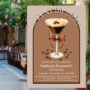 A Tini Bit Older Martini Espresso Brown Arch 30th Invitation