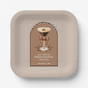 A Tini Bit Older Martini Espresso Brown Arch 30th Paper Plate
