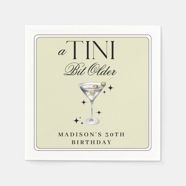 a Tini Bit Older Martini Olive Birthday  Napkin (Front)