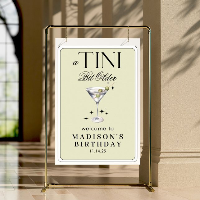 a Tini Bit Older Martini Olive Birthday Welcome  Poster (Creator Uploaded)