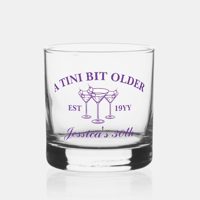 A Tini Bit Older Martini Purple Birthday Party  Whiskey Glass (Front)
