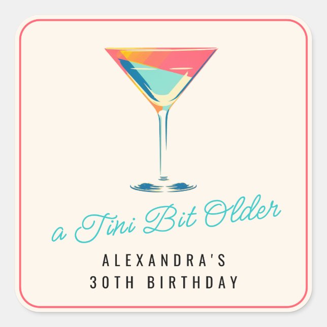 A Tini Bit Older Martini Theme Retro 30th Birthday Square Sticker (Front)