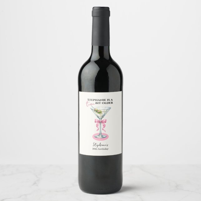 A Tini Bit Older Pink Bow 30th Birthday Wine Label (Front)