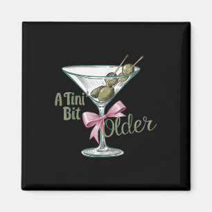 A Tini Bit Older Retro Vintage Style Magnet