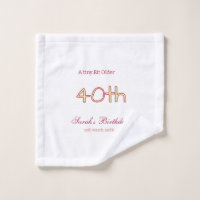 a tiny bit older 40th birthday yellow maron bold n