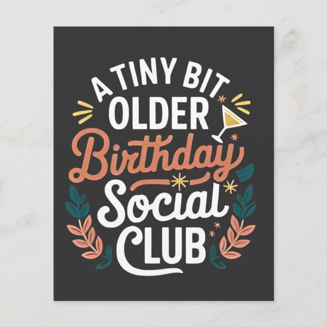 A Tiny Bit Older Birthday Social Club  Flyer (Front)