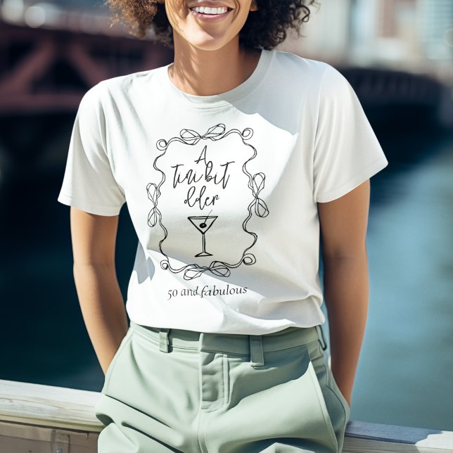 A Tiny Bit Older Black Martini Birthday Party  T-Shirt (Creator Uploaded)