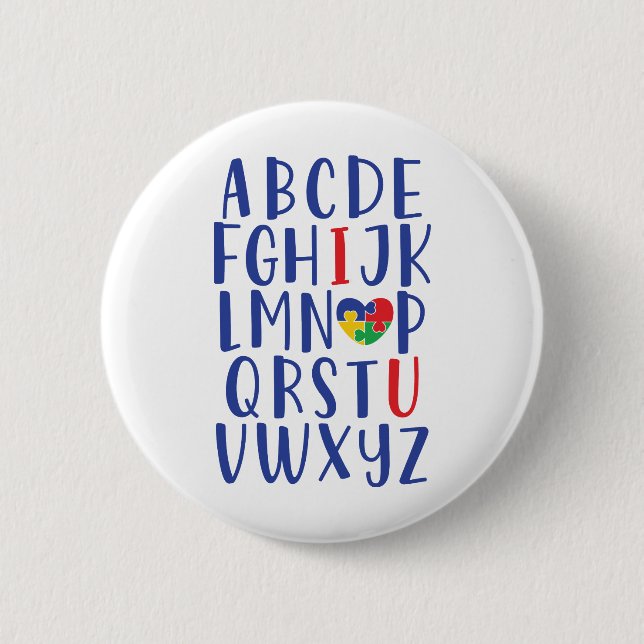A to Z Alphabet | I Love You Autism 6 Cm Round Badge (Front)