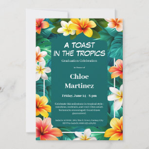 A Toast in thetropics   Tropical Graduation Party  Invitation