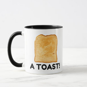 A Toast Mug