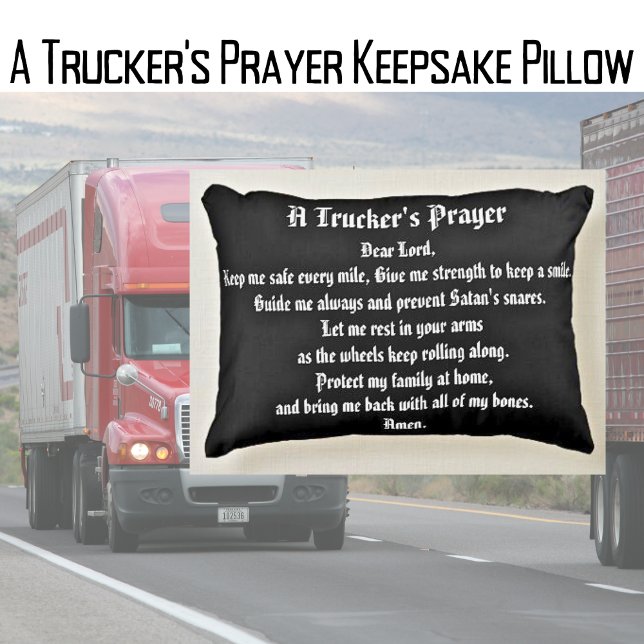 A Trucker's Prayer Black and White Keepsake Pillow (Creator Uploaded)