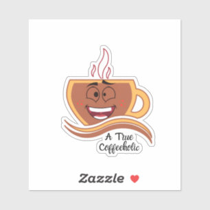 A True Coffeeholic Coffee