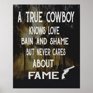 A true cowboy saying canvas poster