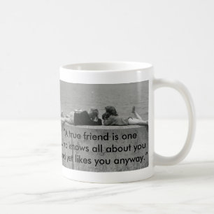 A True Friend Coffee Mug