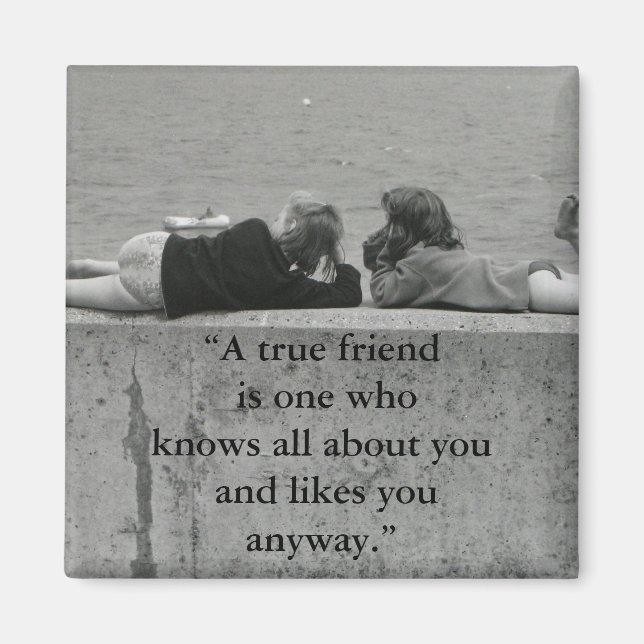 A True Friend Magnet (Front)