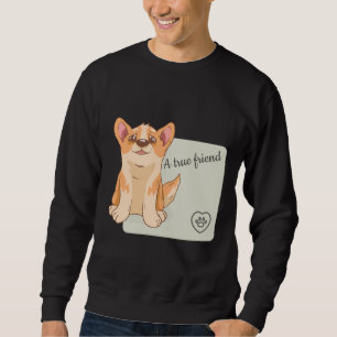 A True Friend Welsh Corgi Sweatshirt