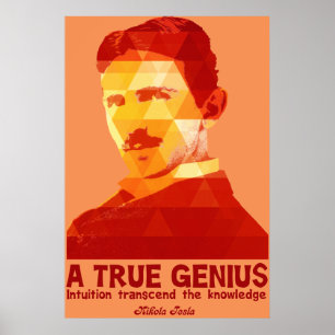 A True Genius -Nikola Tesla- Poster