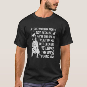 A True Warrior Fights Not Because He Hates Malinoi T-Shirt