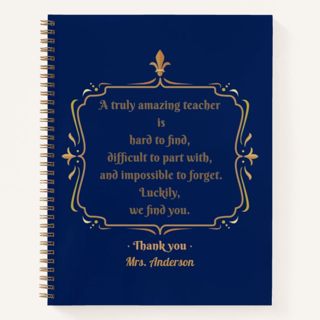 A truly amazing teacher is hard to find notebook (Front)