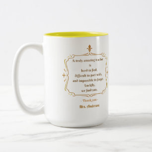 A truly amazing teacher is hard to find Two-Tone c Coffee Mug