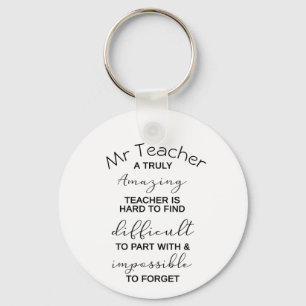 a truly amazing teacher  quote key ring