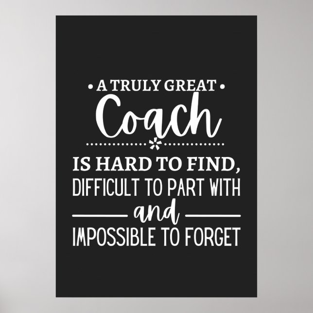 A Truly Great Coach is hard find Poster (Front)