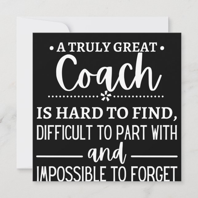 A Truly Great Coach is hard find Save The Date (Front)