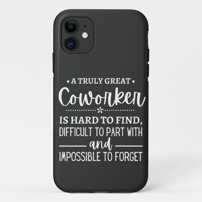 A Truly Great Coworker Case-Mate iPhone Case (Back)