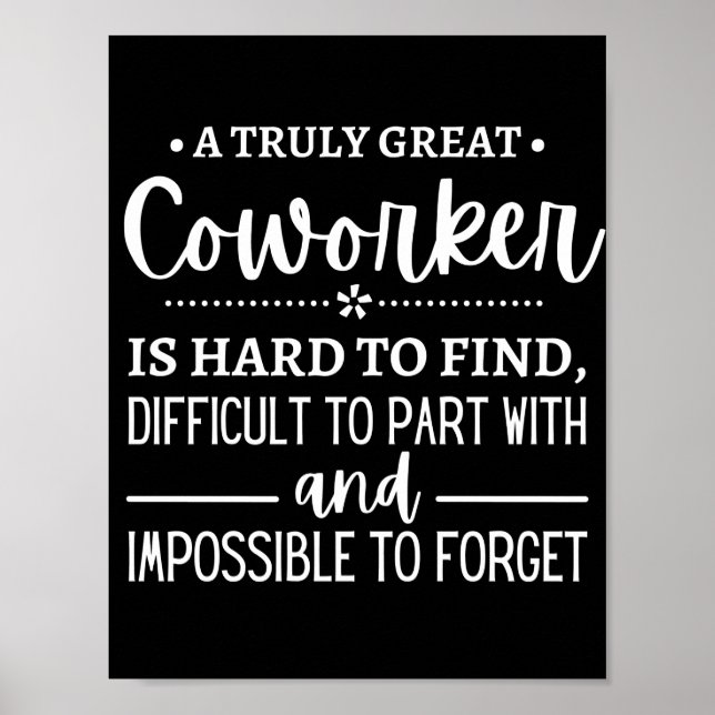 A Truly Great Coworker Poster (Front)