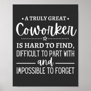 A Truly Great Coworker Poster