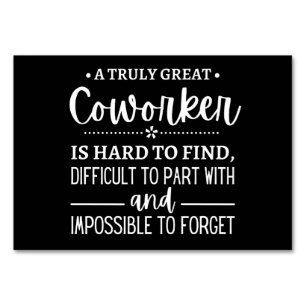 A Truly Great Coworker Table Number