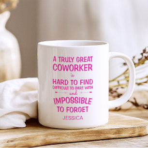 A Truly Great Coworker with Name Coffee Mug