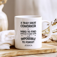 A Truly Great Coworker with Name