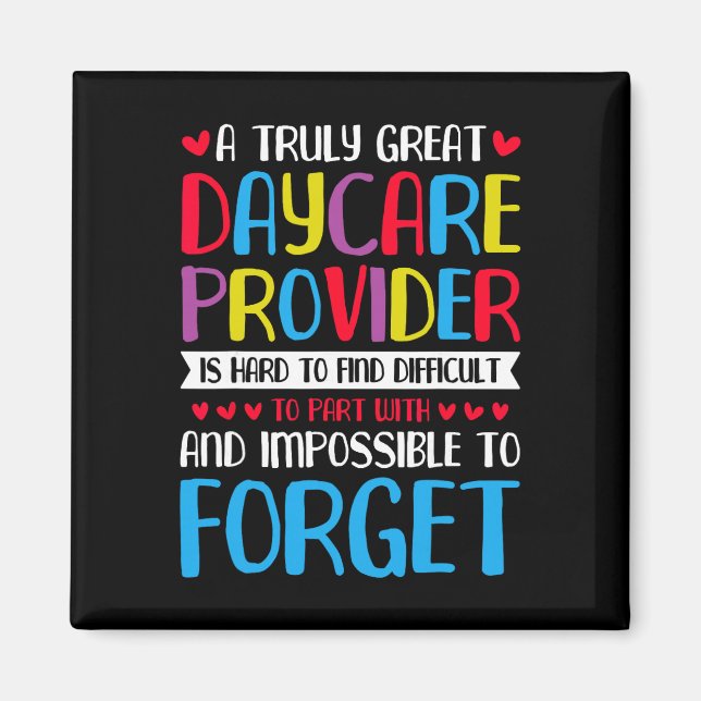 A Truly Great Daycare Provider  Magnet (Front)