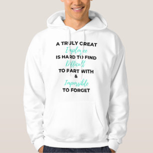 A Truly Great Employee Is Hard To Find 2 Hoodie