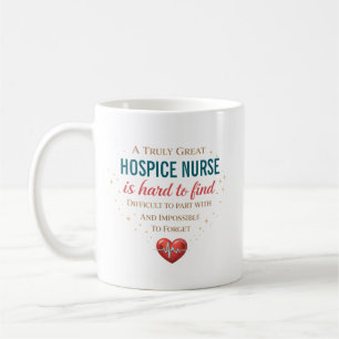 A Truly Great Hospice Nurse Personalised Coffee Mug