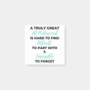 A Truly Great HR Professional Is Hard To Find 2 Post-it Notes