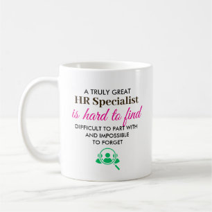 A Truly Great HR Specialist – Personalized Name Coffee Mug