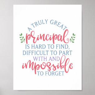 A Truly Great Principal Funny Saying Poster