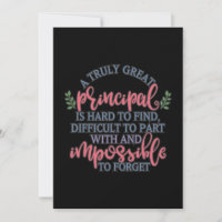 A truly great principal is hard to find