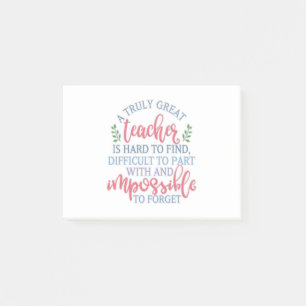 A Truly Great Teacher Funny Saying Post-it Notes