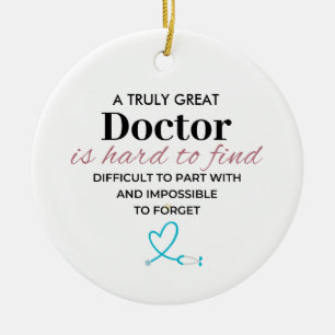 A Truly GreatA Truly Great Doctor – Personalized  Ceramic Ornament