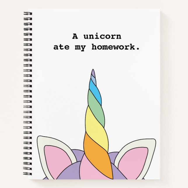 A Unicorn Ate My Homework Funny Cute Notebook (Front)