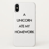 A UNICORN ATE MY HOMEWORK iPhone Case