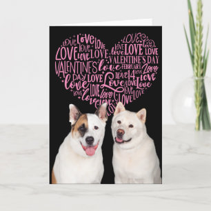 A Valentine card from your Akita & Basenji